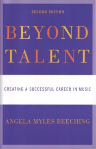 Beyond Talent. Creating a Successful Career in Music