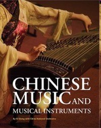 Chinese Music and Musical Instrument. 9781602201057