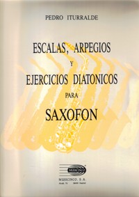 Escalas, arpegios y ejercicios diatónicos para el saxofón. 9790692060857