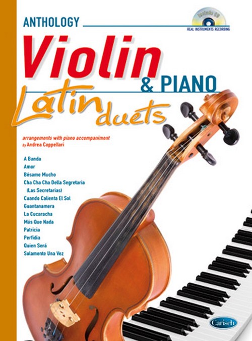 Anthology Latin Duets: Violin & Piano. 12 arrangements with piano accompaniment. 9788850720392