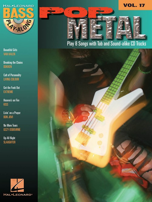 Bass Play-Along, vol. 17: Pop Metal (Vocal, Bass and Bass Tab). 9781423414438