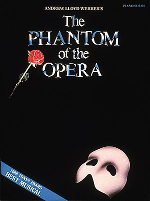 The Phantom of the Opera, piano solos. 9780793516575