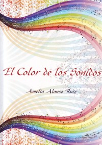 El color de los sonidos. 9788490080344