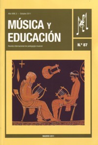 Música y Educación. Nº 87. Octubre 2011