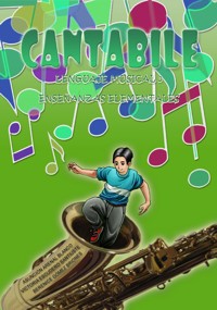 Cantabile : Lenguaje musical 3. Enseñanzas elementales. Libro del alumno. 9788409129829