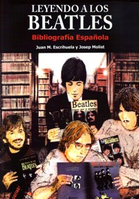 Leyendo a los Beatles: bibliografía española. 9788415191254