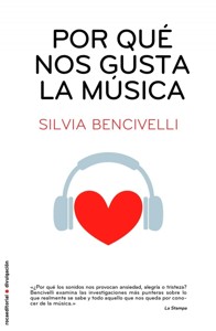 Por qué nos gusta la música: Oído, emoción, evolución