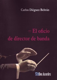 El oficio de director de banda