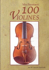 Mis primeros 100 violines. 9788493884802