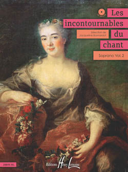 Les incontournables du chant. Soprano. Vol. 2. 9790230988964