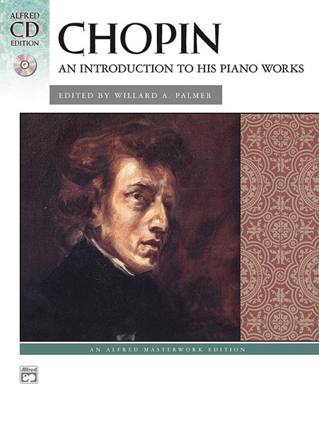 Chopin: An Introduction to His Piano Works