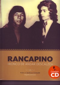 Rancapino. Ronco de andar descalzo