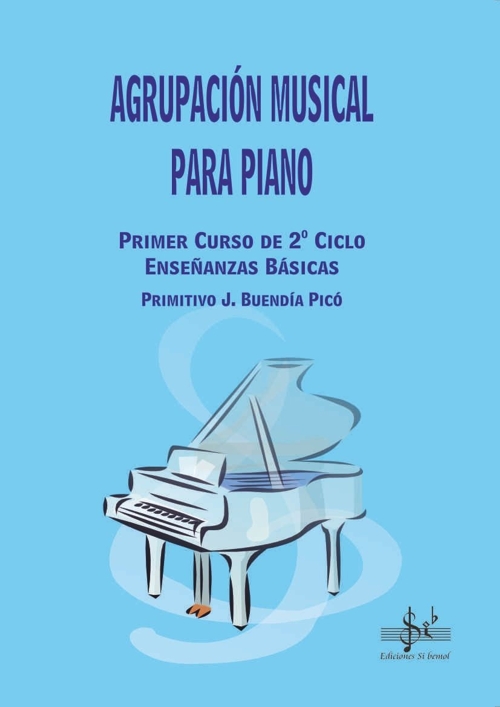 Agrupación musical para piano, Primer Curso de 2º Ciclo, Enseñanzas Básicas