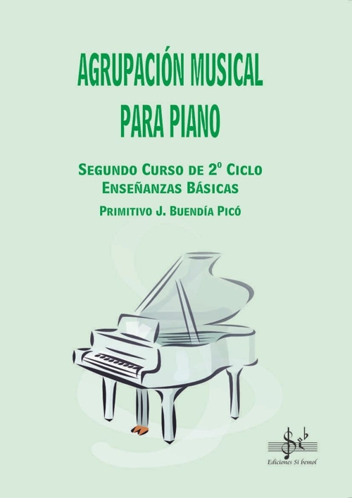Agrupación musical para piano, Segundo Curso de 2º Ciclo, Enseñanzas Básicas