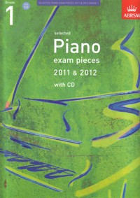 Selected Piano. Grade 1. Exam Pieces 2011-2012 (+CD)