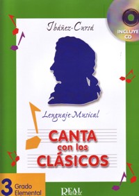 Canta con los clásicos, 3 + CD, Grado elemental. 9788438710678