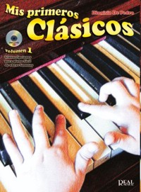 Mis primeros Clásicos. Vol. 1. Transcripciones para piano fácil de obras famosas. 9788438709900