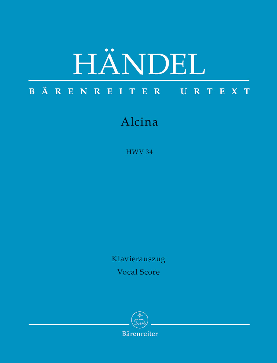 Alcina (Opera in tre atti), HWV 34, Klavierauszug = Piano Reduction. 9790006495795