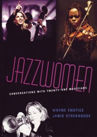 Jazzwomen: Conversations with Twenty-One Musicians (+CD). 9780253344366