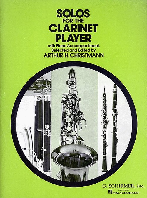 Solos For The Clarinet Player, with Piano Accompaniment. 9780793526048