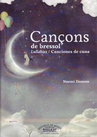 Cançons de bressol = Lullabies = Canciones de cuna, piano. 9790350317781 Cançons de bressol = Lullabies = Canciones de cuna, piano. 9790350317781