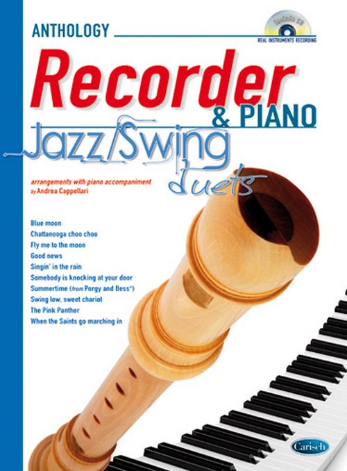 Anthology Jazz/Swing Duets: Recorder & Piano. 10 arrangements with piano accompaniment