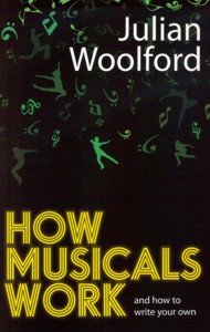 How Musicals Work and How to Write Your Own. 9781848421752