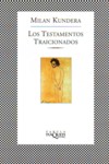 Los testamentos traicionados. 9788483109144