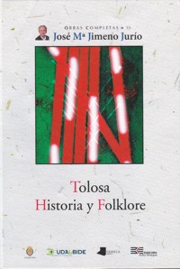 Tolosa. Historia y Folklore. 9788476817261