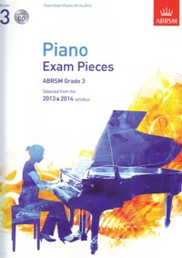 Selected Piano Exam Pieces, 2013-2014. Grade 3 (+CD)