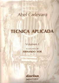Técnica aplicada, vol. 1: 10 estudios de Fernando Sor para guitarra
