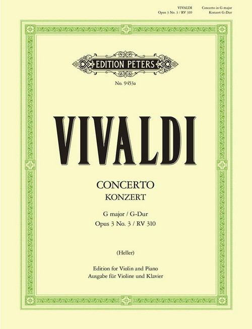 Konzert G-Dur, für Violine, Streicher und Basso continuo, op. 3 (L'Estro Armonico), Nr. 3, RV 310 / PV 96. Edition for Violin and Piano