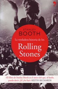 La verdadera historia de los Rolling Stones. 9788499981819