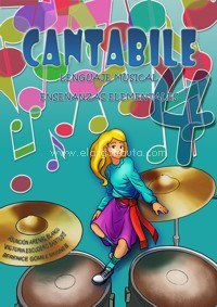 Cantabile : Lenguaje musical 4. Enseñanzas elementales. Libro del alumno. 9788461601783