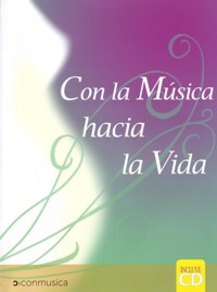 Con la música hacia la vida