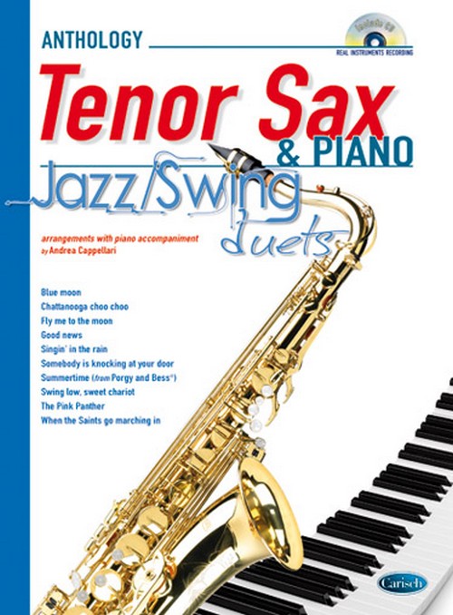 Anthology Jazz/Swing Duets: Tenor Sax & Piano. 10 arrangements with piano accompaniment. 9788850724758