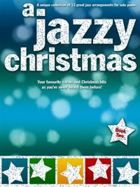 A Jazzy Christmas, Book Two, piano, guitar chords. 9781849381468