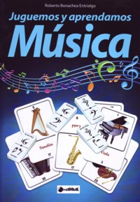 Juguemos y aprendamos música. 9788492798261