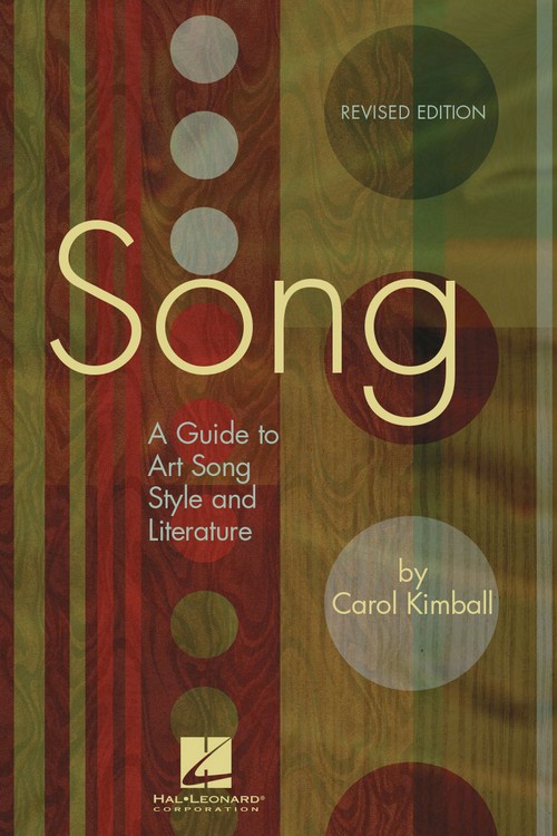 Song: a Guide to Art Song Style and Literature