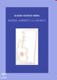 Rafael Alberti y la música. 9788482669199