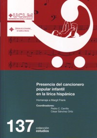 Presencia del cancionero popular infantil en la lírica hispánica (Homenaje a Margit Frenk). 9788490440292