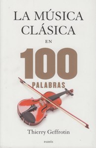 La música clásica en 100 palabras