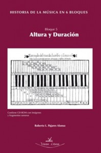 Historia de la música en 6 bloques con CD-ROM. Bloque 5. Altura y duración. 9788490116890