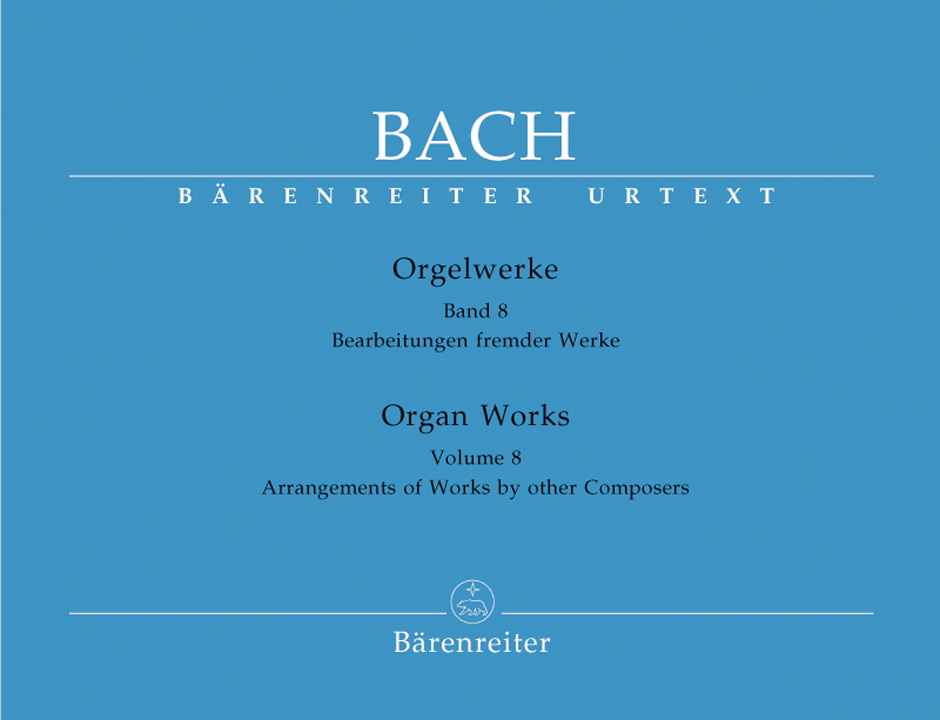 Orgelwerke, Band 8. Bearbeitungen fremder Werke. Urtext