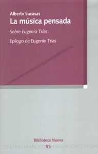 La música pensada. Sobre Eugenio Trías. 9788499405841