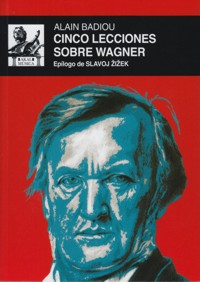 Cinco lecciones sobre Wagner. 9788446037477