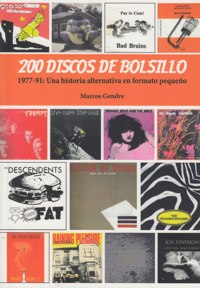 200 discos de bolsillo. 1977-91: una historia alternativa en formato pequeño. 9788415191698