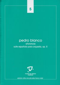 Añoranzas, suite española para orquesta, op. 8
