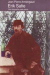 Erik Satie: una biografía para piano. 9788487265310 Erik Satie: una biografía para piano. 9788487265310