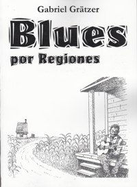 Blues por regiones. 9789873331077